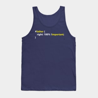 father right: 100% ! important Tank Top